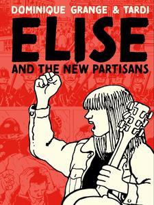 Elise and the New Partisans (Fantagraphics)