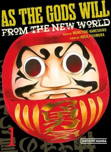 As the Gods will 1 (Shônen) (Distrito Manga)