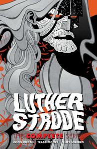 Luther Strode: The Complete Series (Image Comics)