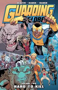 Guarding the Globe Volume 2 (Invincible) (Image Comics)
