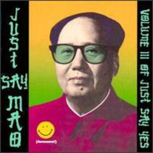CD диск Just Say Mao / Various: Just Say Mao / Various