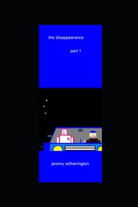 the disappearance, part 1 (Independently published)