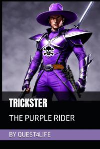 TRICKSTER: THE PURPLE RIDER (Independently published)