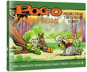 Pogo: The Complete Syndicated Comics Strips: Vol. 8: “Hijinks from the Horn of Plenty” (POGO COMP SYNDICATED STRIPS HC) (Fantagraphics Books)