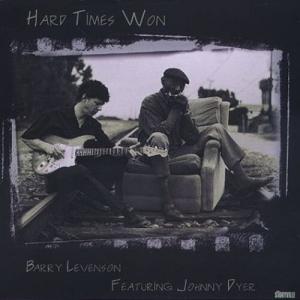 CD диск Levenson, Barry / Dyer, Johnny: Hard Times Won