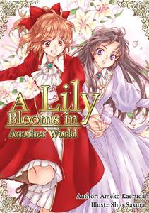 Новелла A Lily Blooms in Another World Novel