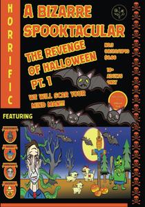 A Bizarre Spooktacular: A Bizarre Activity Book Volume 3 (Bizarre Activity Books) (Independently published)