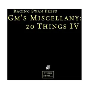 GM's Miscellany - 20 Things Volume IV, System Neutral (Raging Swan Press), мягкая обложка