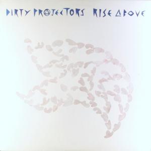 Виниловая пластинка LP Rise Above - Dirty Projectors