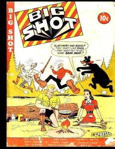 Big Shot Comics #60: Golden Age Humor Comic 1945 (CreateSpace Independent Publishing Platform)