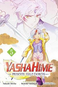 Yashahime: Princess Half-Demon, Vol. 5 (VIZ Media LLC)