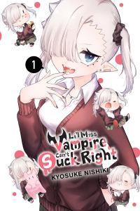 Li'l Miss Vampire Can't Suck Right, Vol. 1 (Volume 1) (Yen Press)