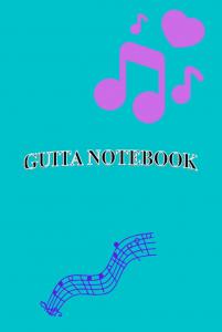 GUITA NOTEBOOK: Musicical (Independently published)