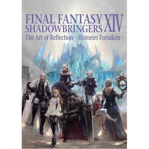 Книга Final Fantasy Xiv: Shadowbringers Art Of Reflection – Histories Forsaken-