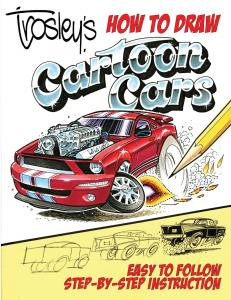 Trosley's How to Draw Cartoon Cars (Cartech)