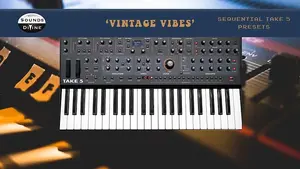 Синтезатор SoundsDivine 'Vintage Vibes' - Sequential Take 5 Presets