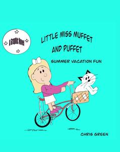 Little Miss Muffet and Puffet Summer Vacation Fun (Independently published)