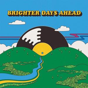 Диск CD Brighter Days Ahead - Various Artists