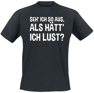 Футболка Sprüche Seh' ich so aus, als hätt' ich Lust?, черный