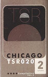 Аудиокассета Twosyllable Records Chicago Compilation 2 / Var: Twosyllable Records Chicago Compilation 2 / Various