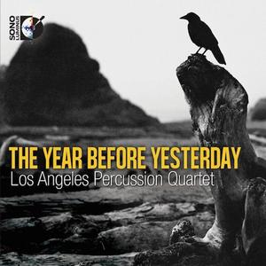 Диск CD Year Before Yesterday [CD + Blu-ray Audio] - Los Angeles Percussion Quartet