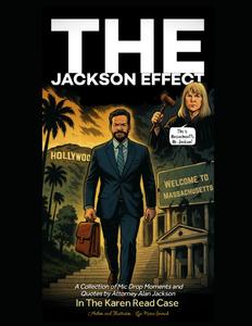 The Jackson Effect in the Karen Read Case (Independently published)