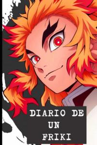 Diario de un Friki (Spanish Edition) (Independently published)