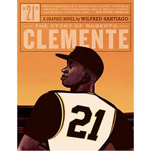 Книга 21: The Story Of Roberto Clemente (Paperback)