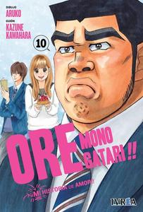 ORE Monogatari!! (¡¡MI historia de amor!!) 10 (Editorial Ivrea)