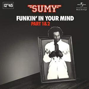 Сингл 12" Sumy: Funkin' In Your Mind
