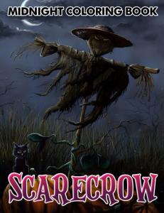 Midnight Scarecrow Coloring Book: Kawaii Creepy Coloring Pages On Black Background For All Ages To Unwind & Relax | Gift Idea For Halloween (Independently published)
