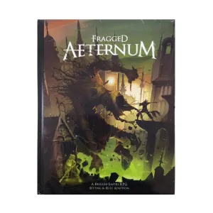 Fragged Aeternum, Fragged Empire -1st Edition (Design Ministries), твердый переплет