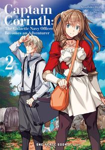 Манга Captain Corinth: The Galactic Navy Officer Becomes an Adventurer Manga Volume 2