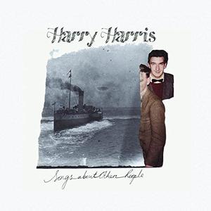 CD диск Harris, Harry: Songs About Other People