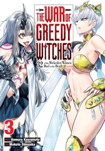 The War of Greedy Witches, Vol. 3 (Volume 3) (Yen Press)