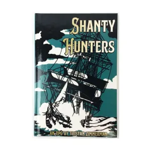 Shanty Hunters RPG, Role Playing Games (Molten Sulfur), твердый переплет