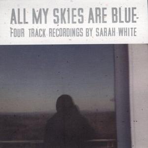 CD диск White, Sarah: All My Skies Are Blue