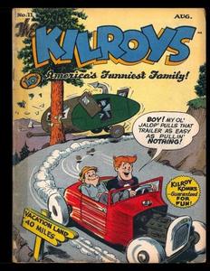 The Kilroys #11: Golden Age Teen Humor Comic 1948 - America's Funniest Family! (CreateSpace Independent Publishing Platform)
