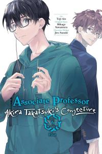 Associate Professor Akira Takatsuki's Conjecture, Vol. 6 (manga) (Volume 6) (Yen Press)