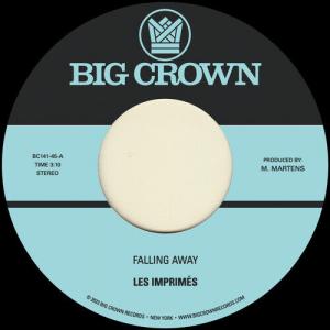 Сингл 7" Les Imprimes: Falling Away B/w Still Here