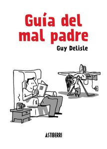Guía del mal padre 1 (ASTIBERRI EDICIONES)