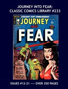 Journey Into Fear: Classic Comics Library #233: Terrifying Tales of Terror - Issues #12-21 - Over 350 Pages - All Stories - No Ads (CreateSpace Independent Publishing Platform)