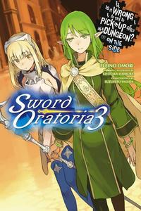 Новелла Is It Wrong to Try to Pick Up Girls in a Dungeon? On the Side: Sword Oratoria Novel Volume 3
