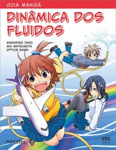 Dinâmica dos Fluidos - Coleção Guia Mangá (Em Portuguese do Brasil) (Novatec)