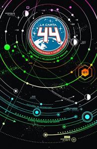 La carta 44 1: Velocidad de escape (NORMA EDITORIAL, S.A.)