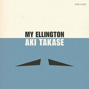 Диск CD My Ellington - Aki Takase