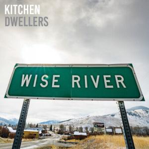 Виниловая пластинка Kitchen Dwellers: Wise River - Blue Cloud