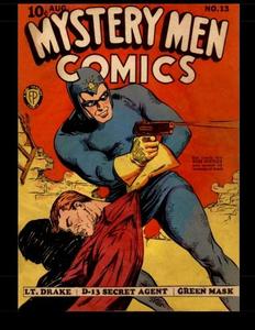 Mystery Men Comics #13: Golden Age Mystery! 1940 (CreateSpace Independent Publishing Platform)