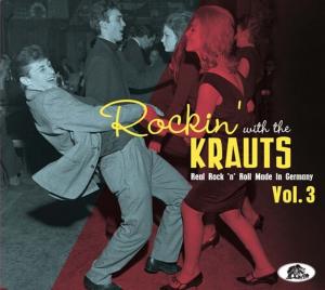 Диск CD Rockin' With The Krauts: Real Rock 'n' Roll Made In Germany Vol. 3 - Various Artists