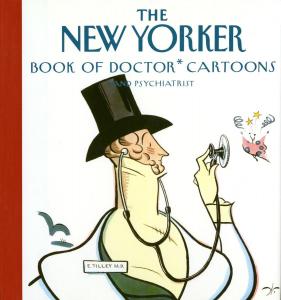 The New Yorker Book of Doctor Cartoons (Knopf)
